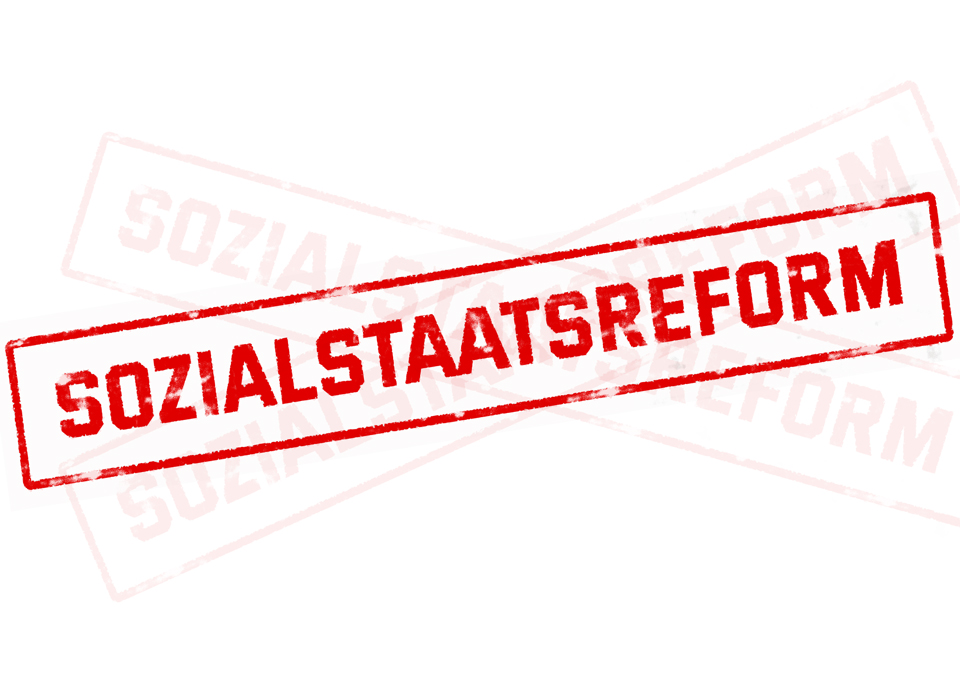 Sozialstaatsreform